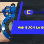 Van bướm là gì và tại sao loại van này được dùng phổ biến trong công nghiệp?