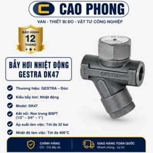 Bẫy hơi nhiệt động GESTRA DK47 - Cao Phong
