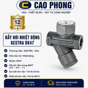 Bẫy hơi nhiệt động GESTRA DK47 - Cao Phong