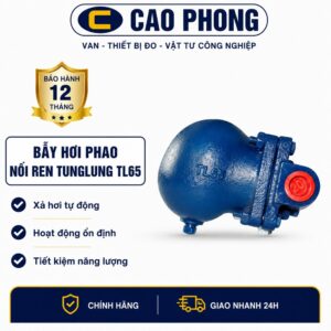 Bẫy hơi dạng phao nổi ren Tunglung TL65 - Cao Phong
