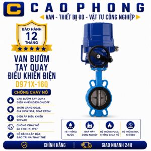 Van bướm tay quay điều khiển điện D971X-16Q chống cháy nổ - Cao Phong