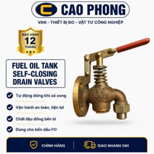 Fuel Oil Tank Self Closing Drain Valve - Cao Phong