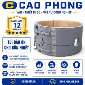 Túi bảo ôn cho bồn nhiệt - Cao Phong