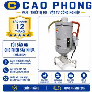 Túi bảo ôn cho phễu sấy nhựa Mẫu 02 - Cao Phong