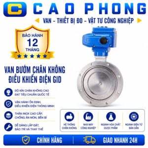 Van bướm chân không điều khiển điện GID - Cao Phong