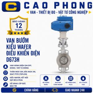 Van bướm kiểu Wafer điều khiển điện D673H - Cao Phong