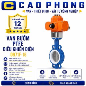 Van bướm PTFE điều khiển điện D971F-16 - Cao Phong