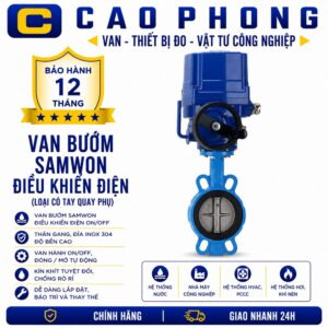 Van bướm Samwon điều khiển điện loại có tay quay phụ - Cao Phong